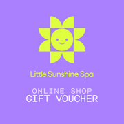 Little Sunshine Spa Gift eVoucher (Online Shop ONLY)